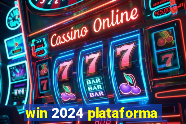 win 2024 plataforma